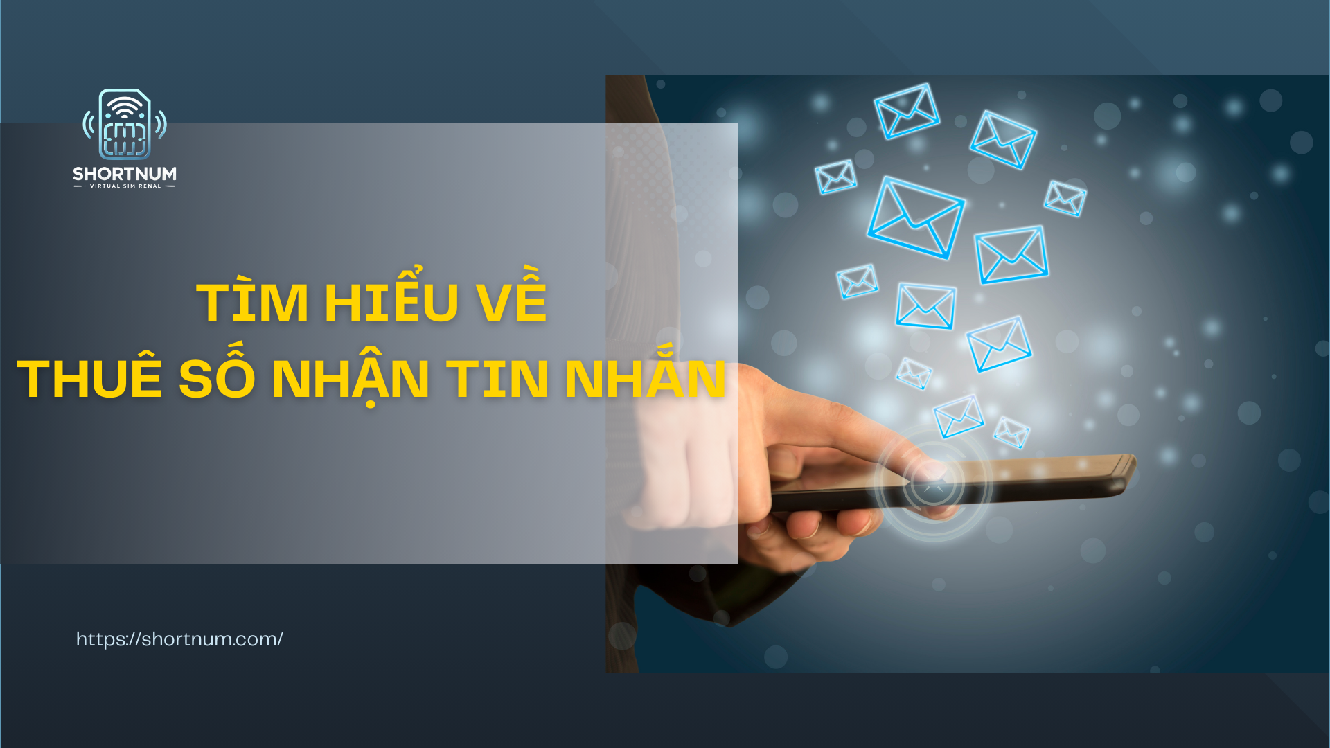 Tìm hiểu về thuê số nhận tin nhắn
